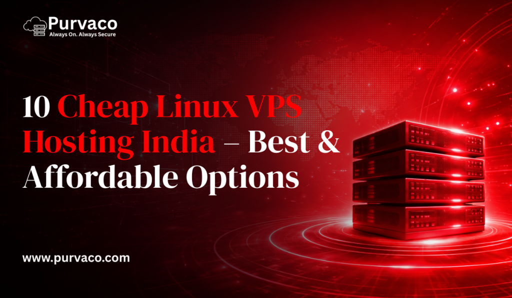 Cheap Linux VPS Hosting India
