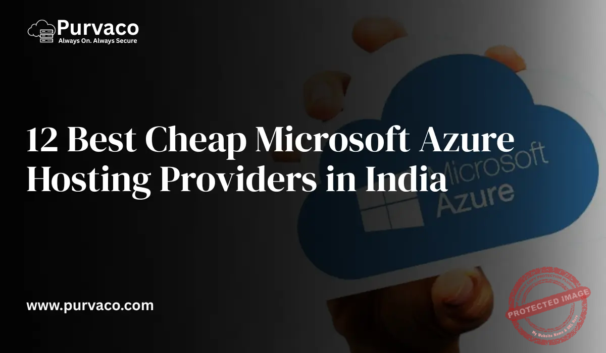 12 Best Cheap Microsoft Azure Hosting Providers in India (2026)