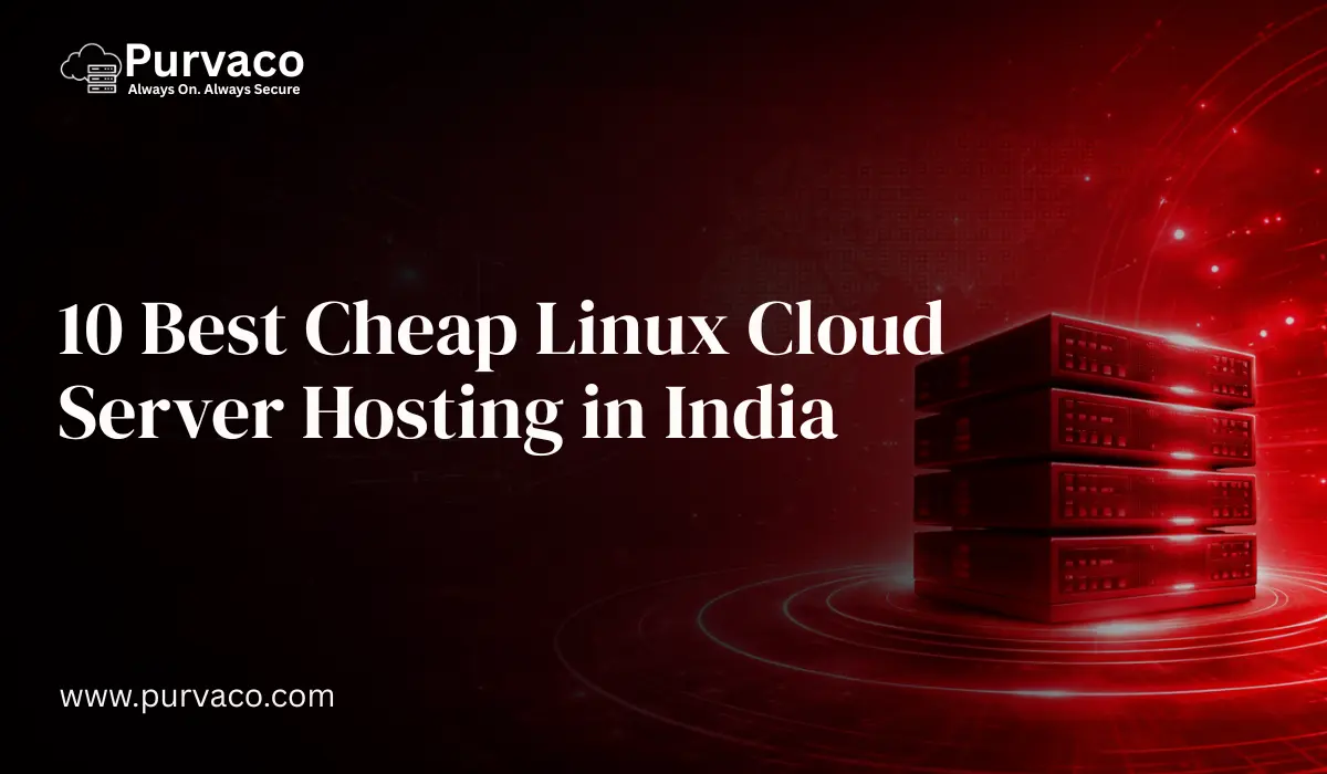 10 Best Cheap Linux Cloud Server Hosting in India (2026)